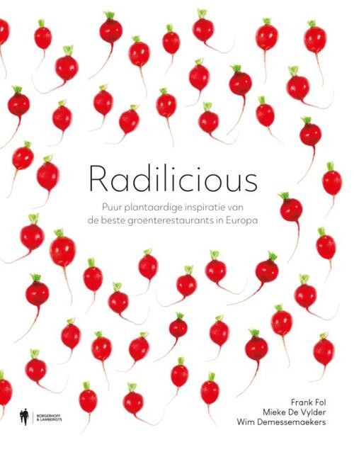 Radilicious -  Frank Fol, Mieke de Vylder, Wim Demessemaekers (ISBN: 9789464788075)
