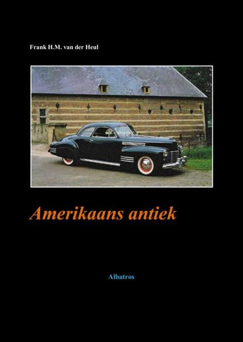Amerikaans antiek -  Frank van der Heul (ISBN: 9789490495282)