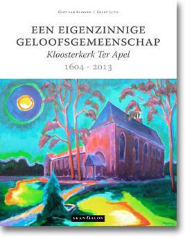 Een eigenzinnige geloofsgemeenschap -  Geert Luth, Gert van Klinken (ISBN: 9789490708726)