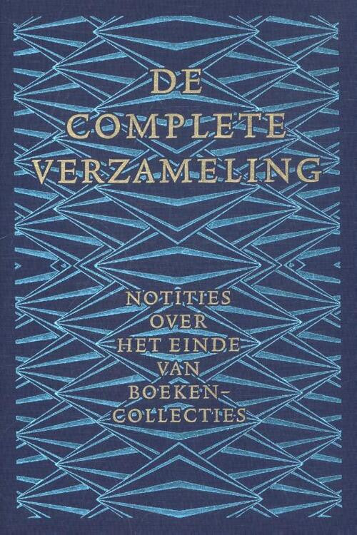 De complete verzameling -  Paul van Capelleveen (ISBN: 9789490913694)