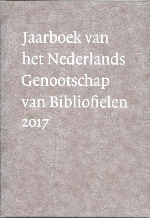 Jaarboek Nederlands Genootschap van Bibliofielen 2017 -  Gerard Jaspers (ISBN: 9789490913854)