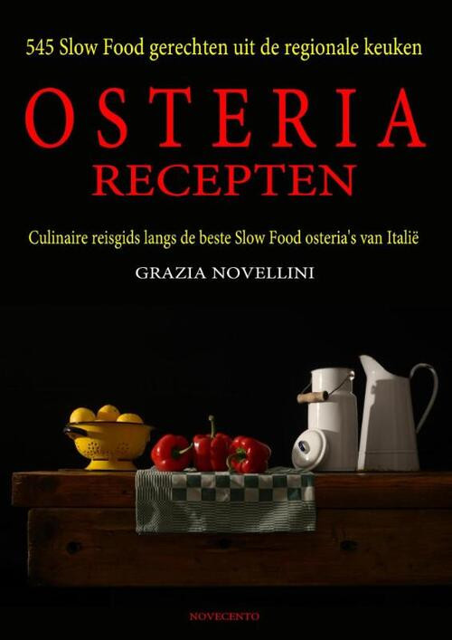 Osteria recepten -  Grazia Novellini (ISBN: 9789491126079)