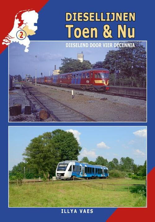 Diesellijnen Toen & Nu - deel 2 -  Illya Vaes (ISBN: 9789492040466)