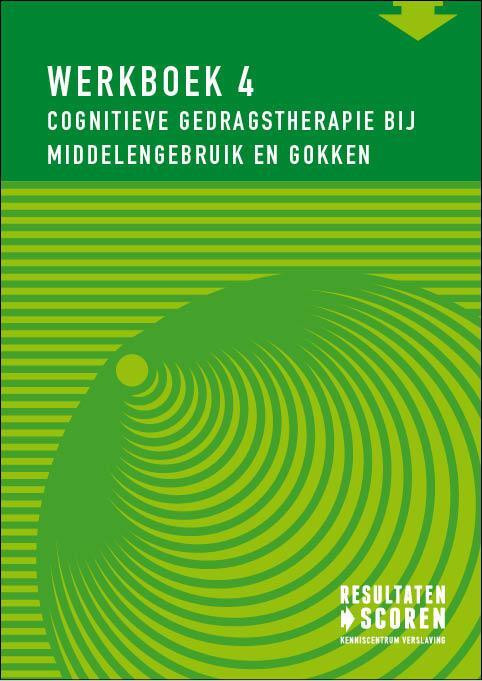 Cognitieve gedragstherapie bij middelengebruik en gokken -  Andree van Emst (ISBN: 9789492121127)