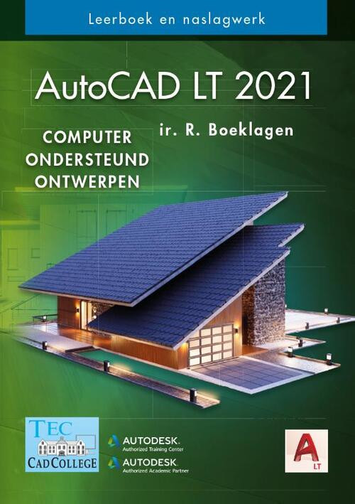 AutoCAD LT2021 -  Ronald Boeklagen (ISBN: 9789492250384)