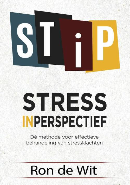 Stress in perspectief -  Ron de Wit (ISBN: 9789492261199)