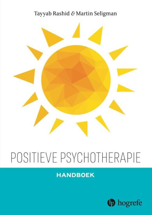 Positieve psychotherapie -  Martin Seligman, Tayyab Rashid (ISBN: 9789492297358)