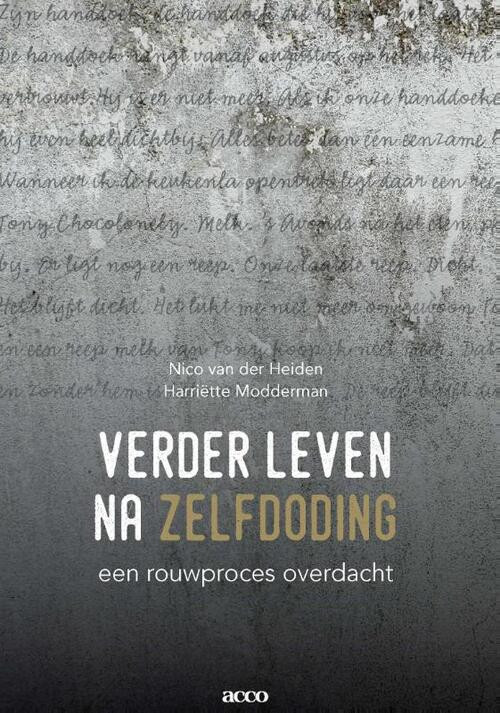 Verder leven na zelfdoding -  Harriëtte Modderman, Nico van der Heiden (ISBN: 9789492398383)