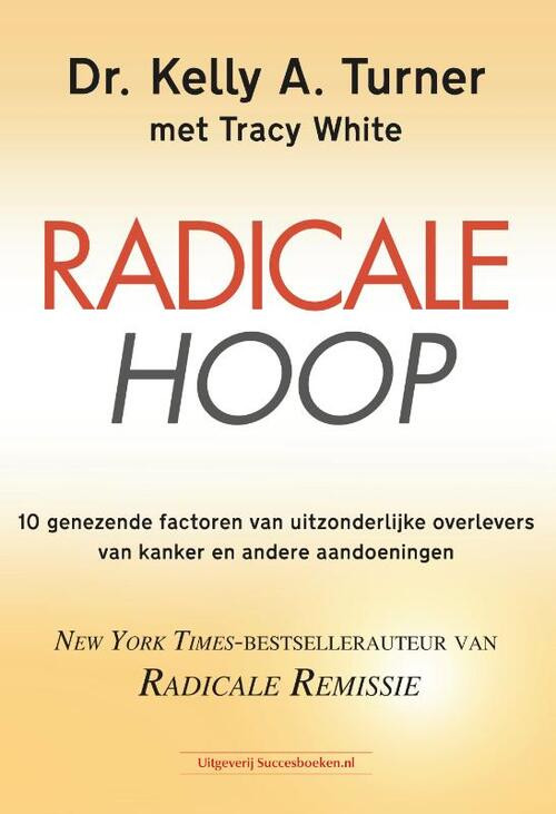 Radicale hoop -  Kelly A. Turner (ISBN: 9789492665515)