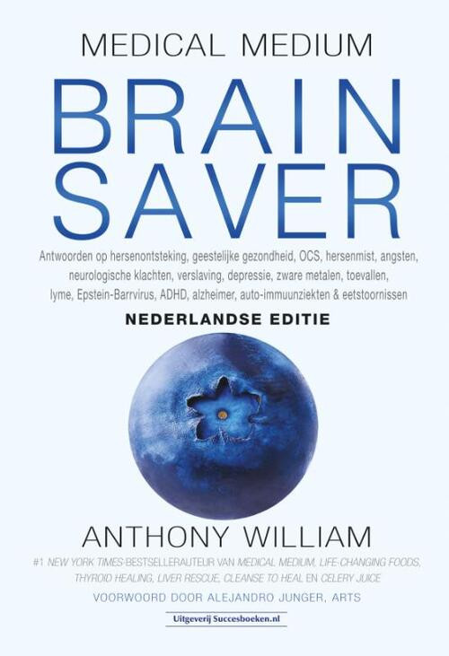 Brain Saver -  Anthony William (ISBN: 9789492665706)