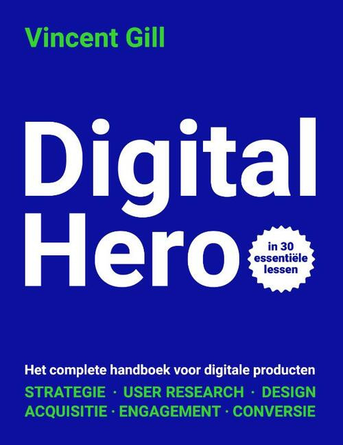 Digital Hero -  Vincent Gill (ISBN: 9789492790439)
