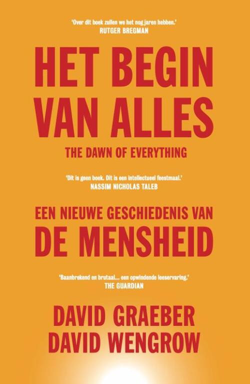 Het begin van alles -  David Graeber, David Wengrow (ISBN: 9789493213265)