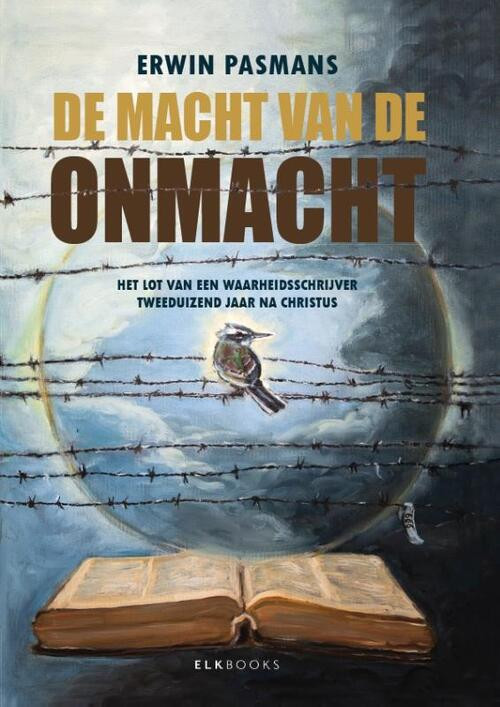De Macht van de Onmacht -  Erwin Pasmans (ISBN: 9789493255746)
