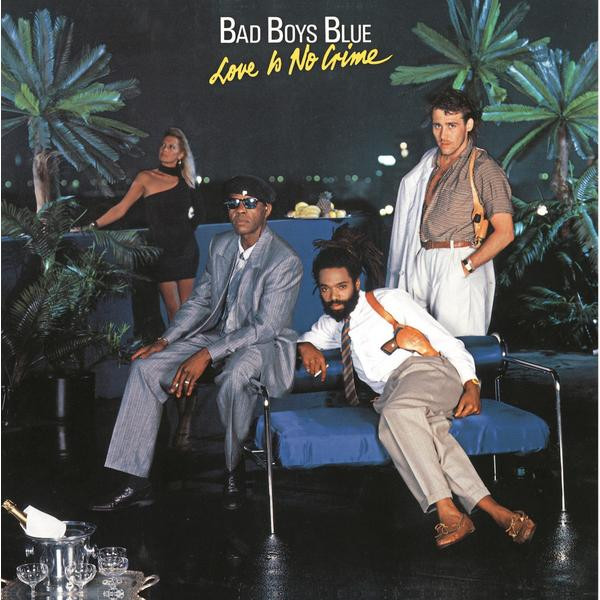 Bad Boys Blue Bad Boys Blue - Love Is No Crime (limited, Colour, 180 Gr)