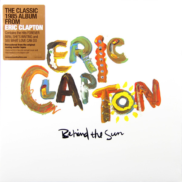 Eric Clapton Eric Clapton - Behind The Sun (2 LP)