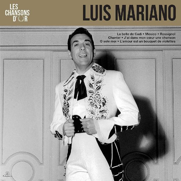 Luis Mariano Luis Mariano - Les Chansons D'or
