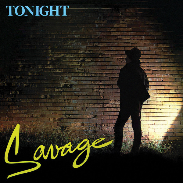 Savage Savage - Tonight