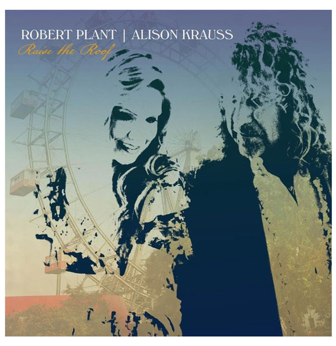 Robert Plant & Alison Krauss - Raise The Roof LP