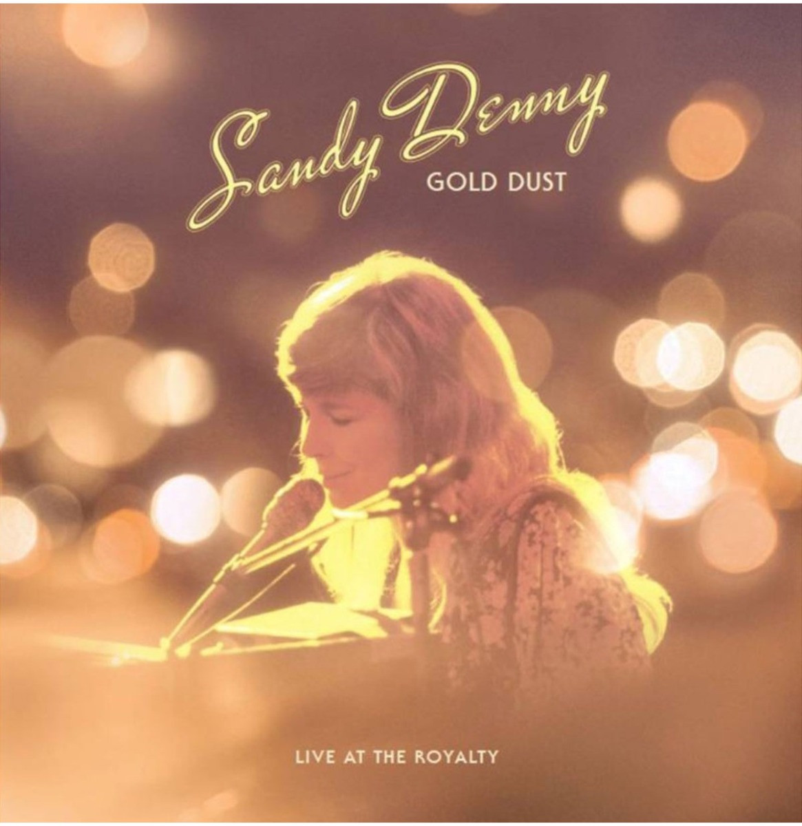 Sandy Denny - Gold Dust: Live At The Royalty ( Record Store Day 2022 ) LP