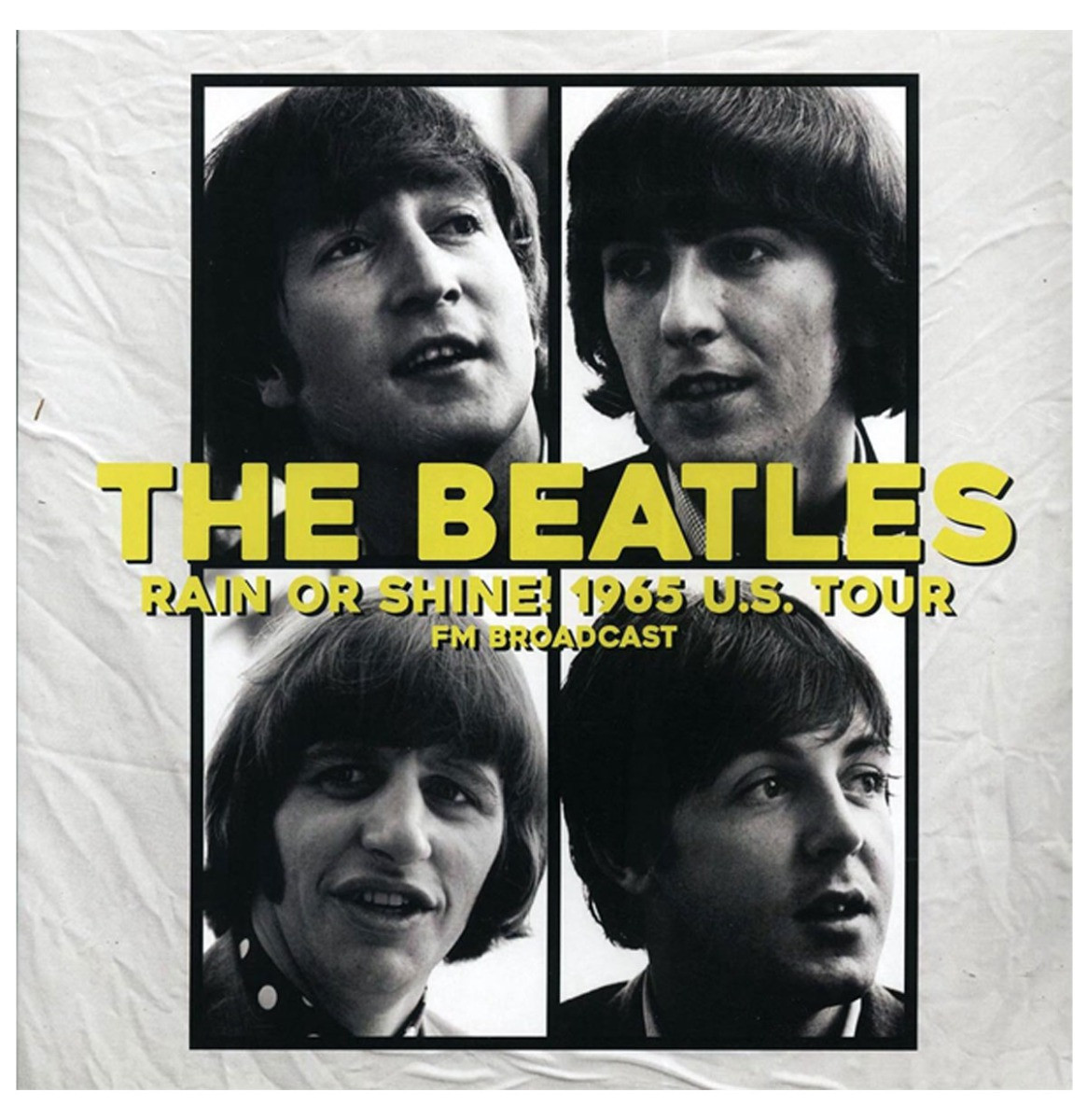 The Beatles - Rain Or Shine! 1965 U.S. Tour FM Broadcast LP