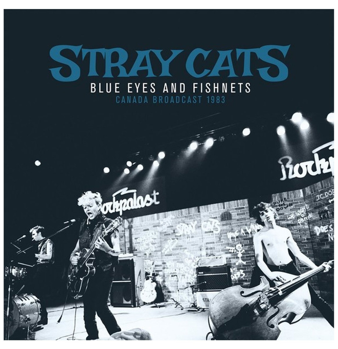 Stray Cats - Blue Eyes And Fishnets - Canada Broadcast 1983 - 2-LP