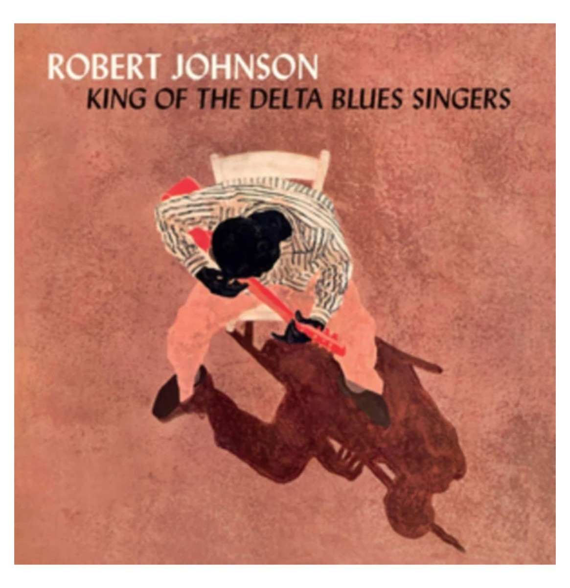 Robert Johnson - King Of The Delta Blues Singers 2-LP - Deluxe Gatefold Editie - Beperkte Oplage