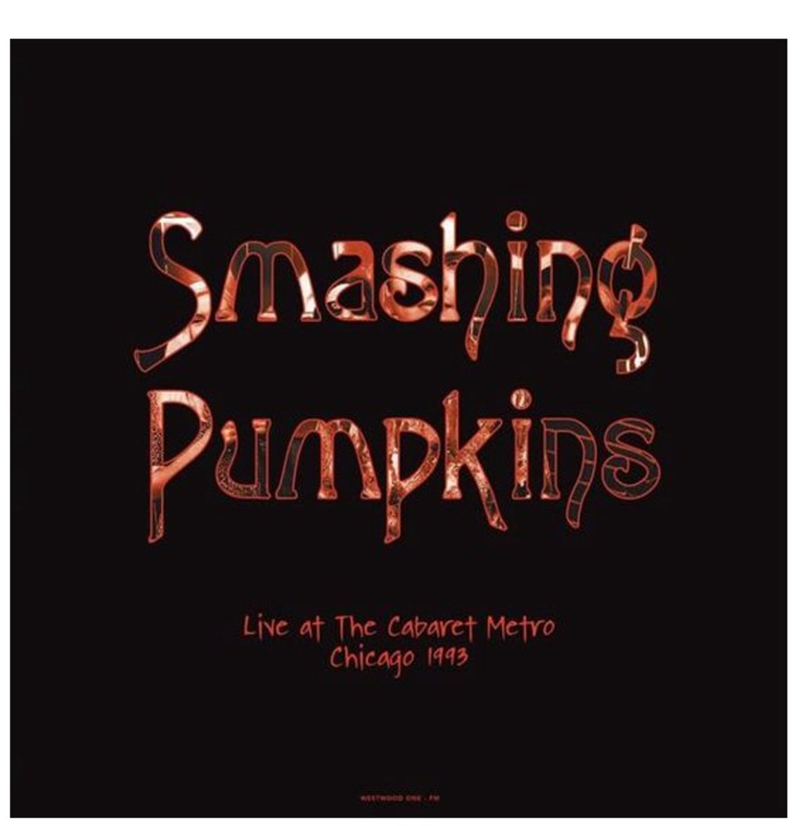 Smashing Pumpkins - Live At The Cabaret Metro Chicago 1993 - 2-LP - Gekleurd Vinyl - Beperkte Oplage