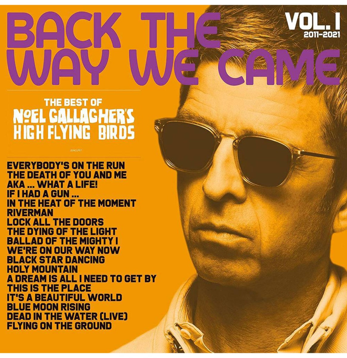 Noel - Gallagher&apos;s - Back The Way We Came Vol. 1 (2011-2021) 2LP