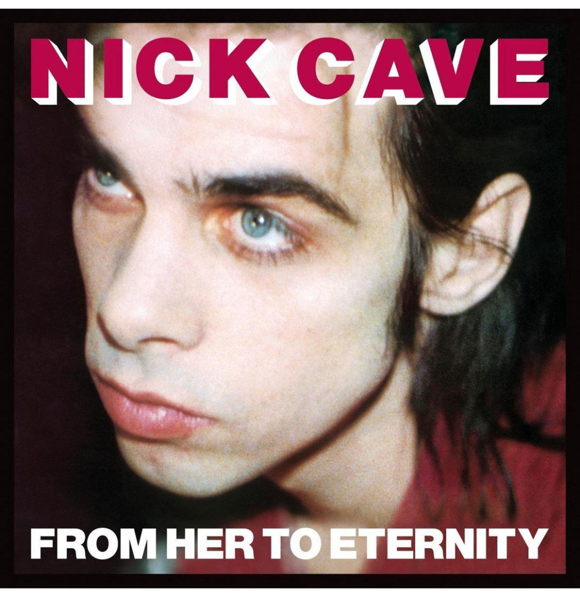 Nick Cave & The Bad Seeds - From Her To Eternity LP
