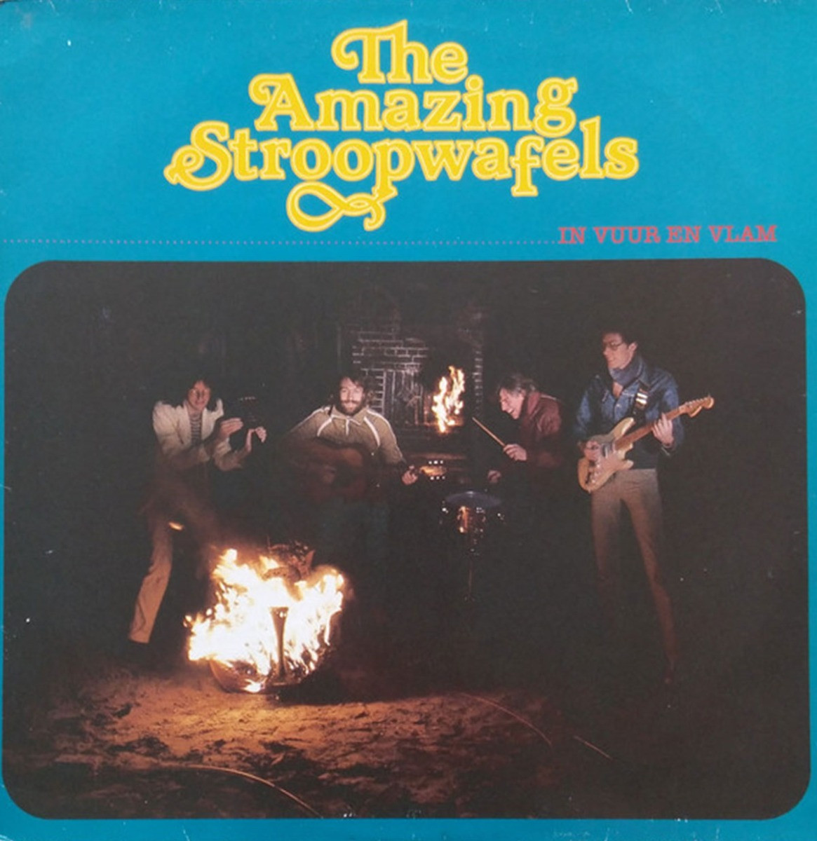 The Amazing Stroopwafels - In Vuur En Vlam LP