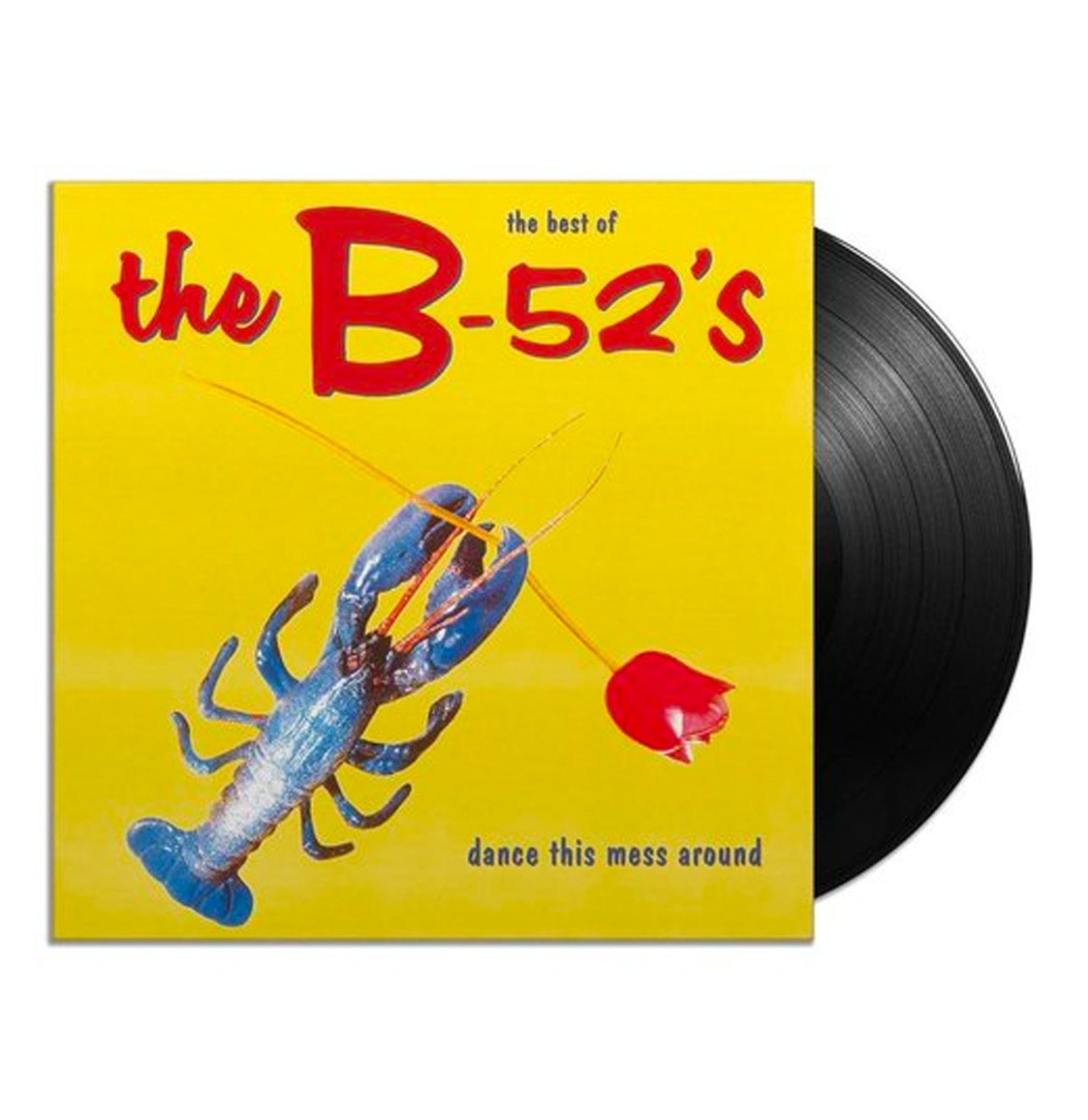 The B-52&apos;s - Dance This Mess Around (Best Of) LP