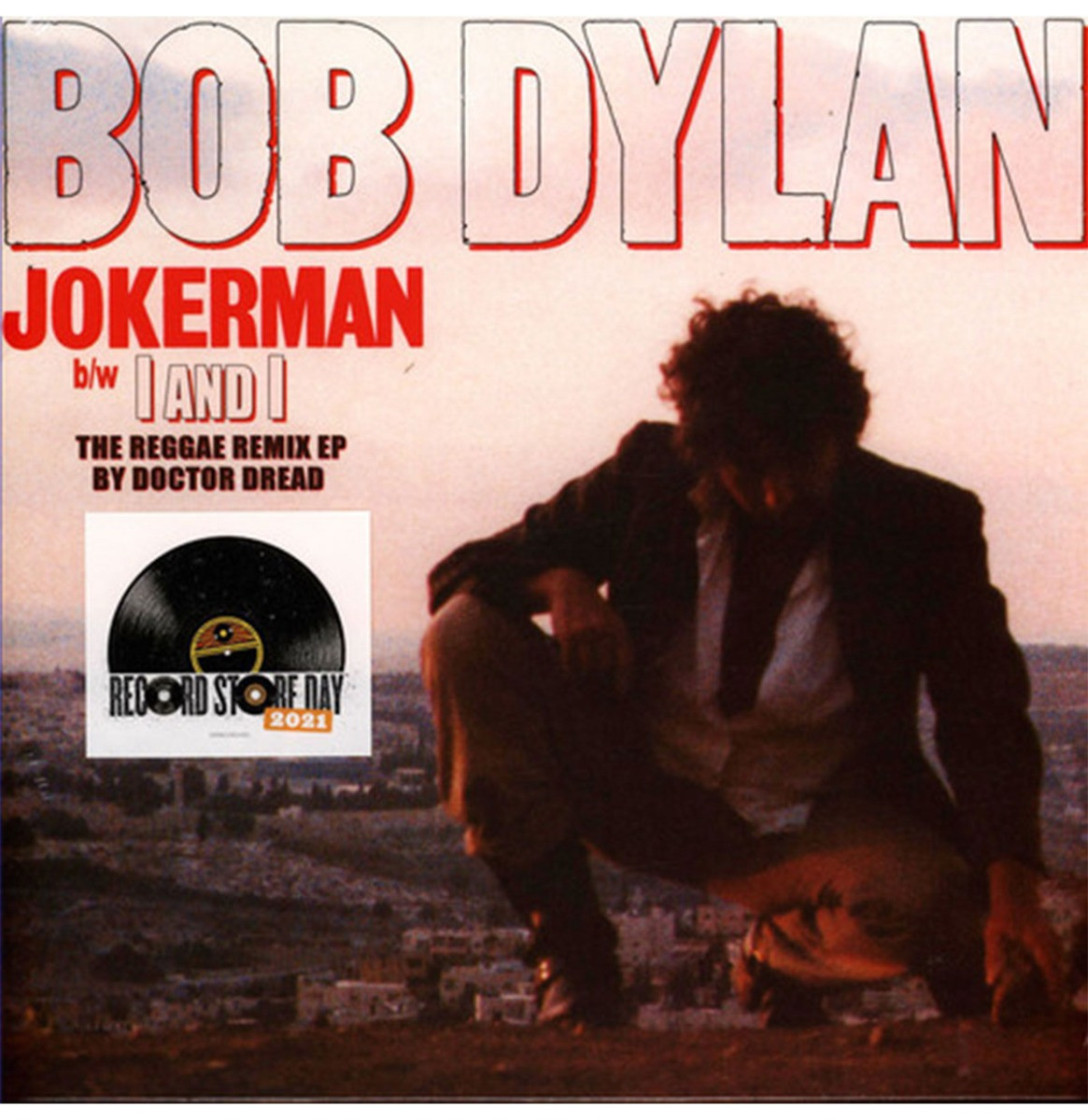 Bob Dylan - Jokerman / I And I The Reggae Remix EP (Record Store Day 2021) LP