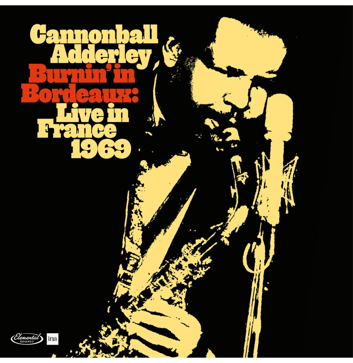 Cannonball Adderley - Burnin' In Bordeaux - Live In France 1969: Deluxe Edition (Record Store Day 2024) 2LP