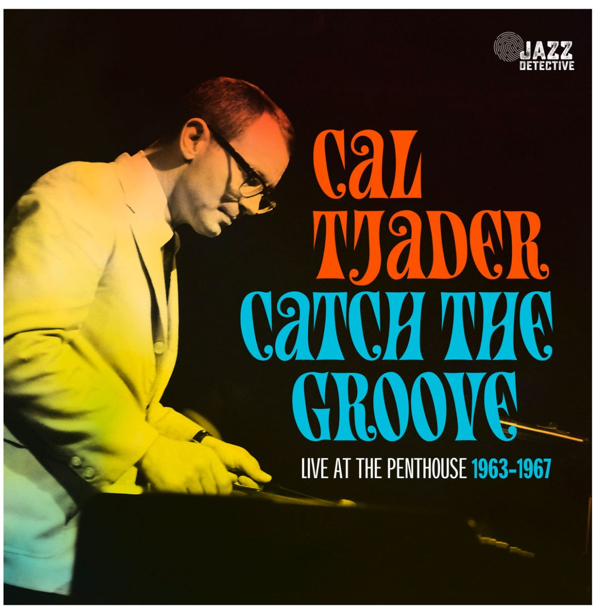 Cal Tjader - Catch The Groove: Live At The Penthouse 1963-1967 (Record Store Day Black Friday 2023) 3LP