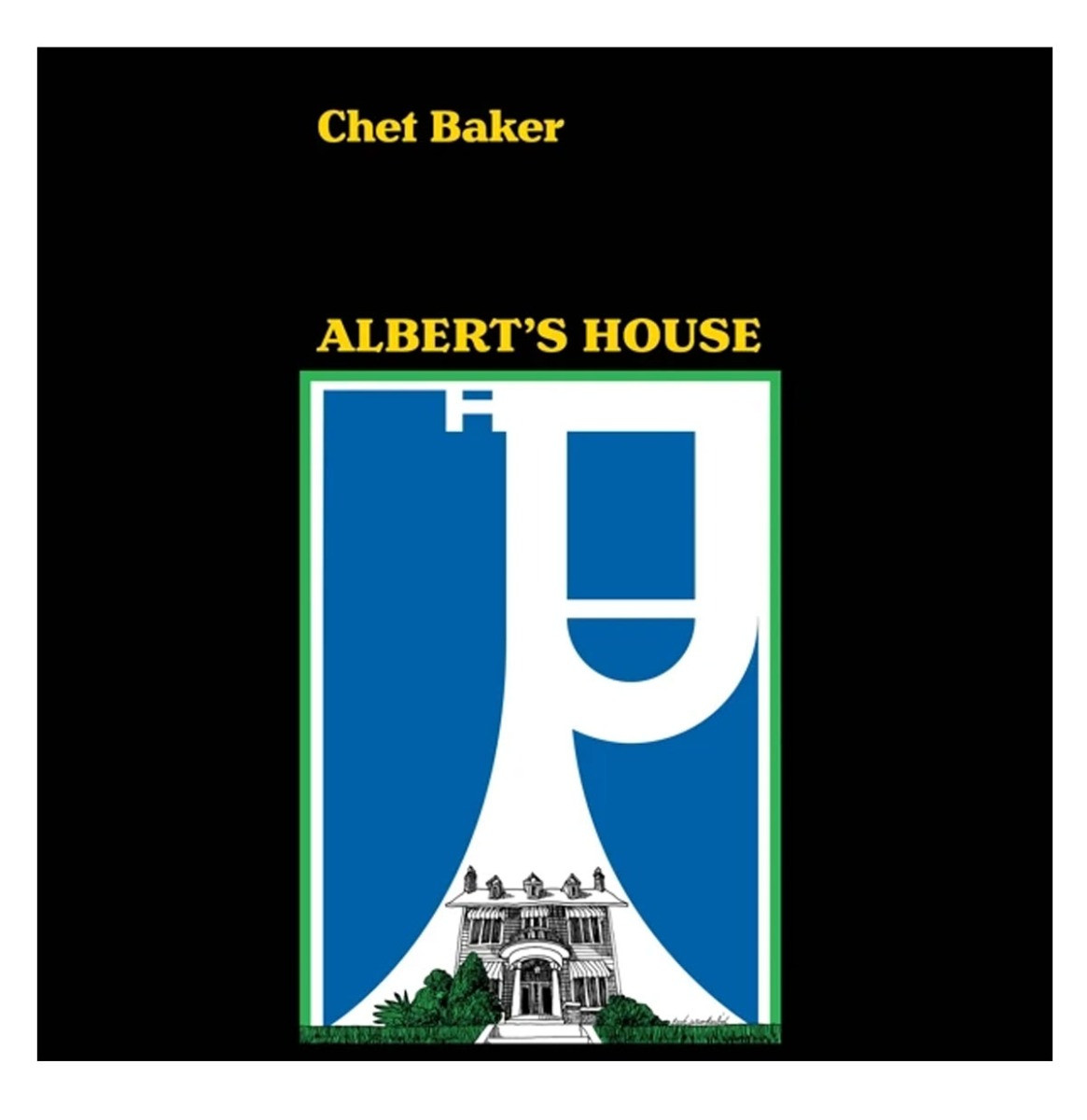 Chet Baker - Albert&apos;s House LP (Record Store Day - Black Friday 2021)