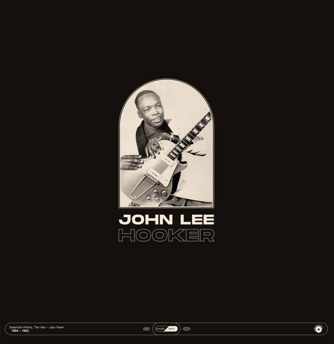 John Lee Hooker - Essential Works, The Vee-Jay Years, 1956 - 1962 2LP