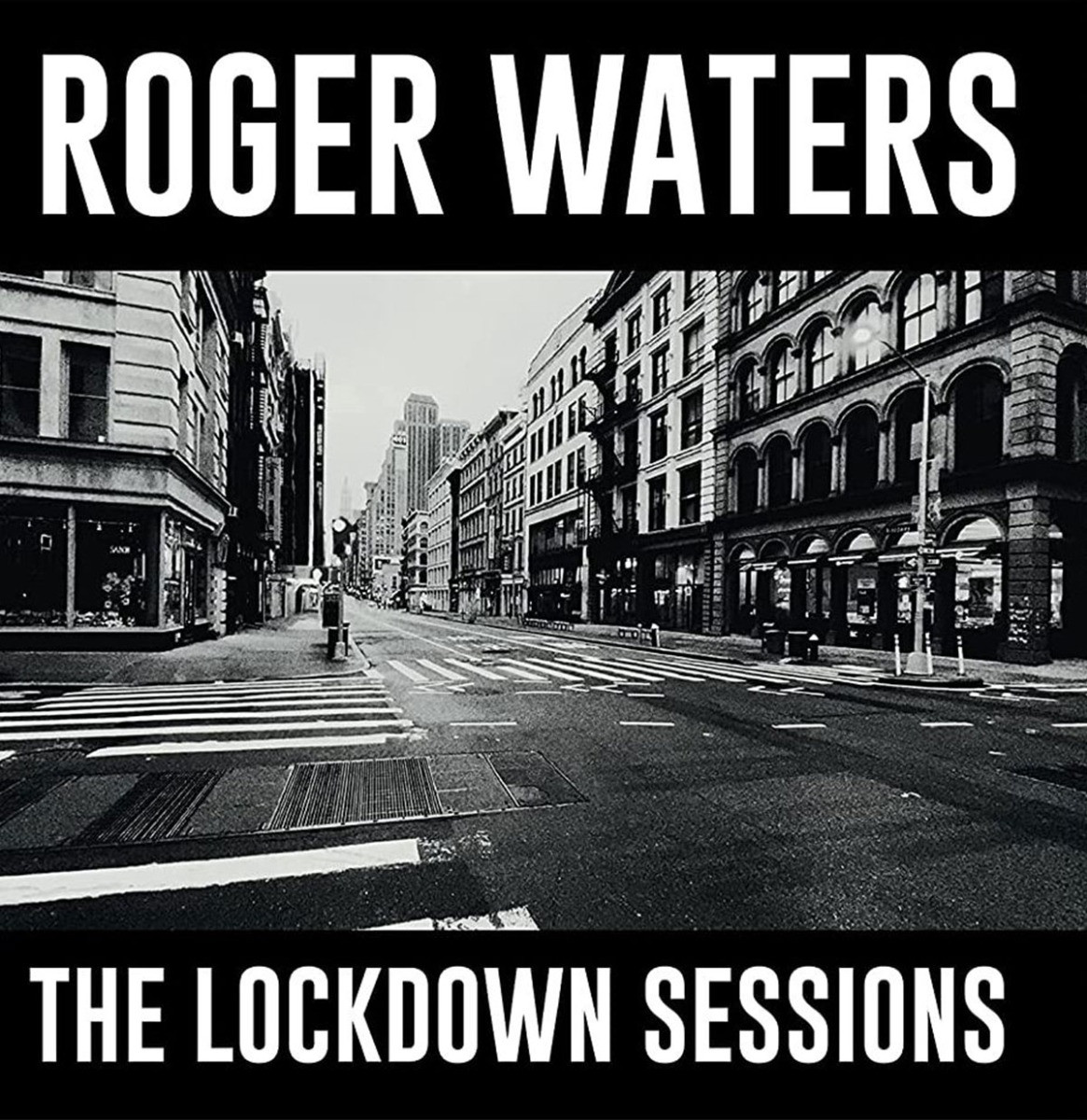 Roger Waters - The Lockdown Sessions LP