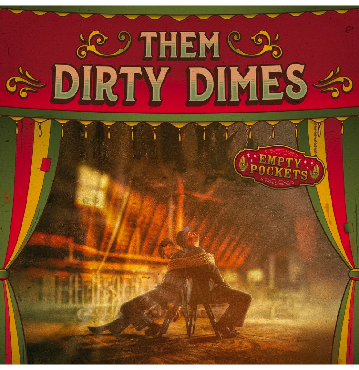 Them Dirty Dimes - Empty Pockets LP