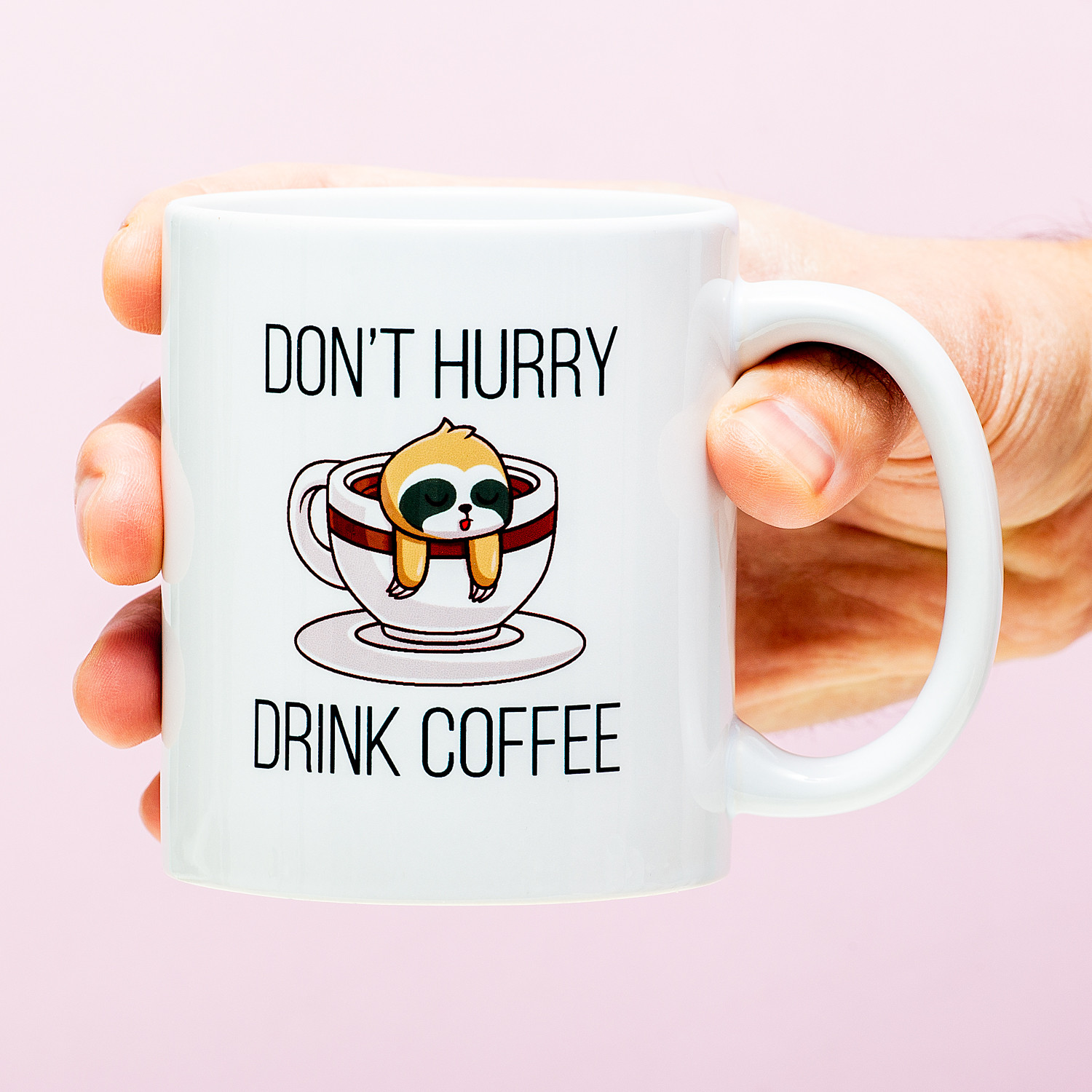 Mok Don&apos;t Hurry Drink Coffee