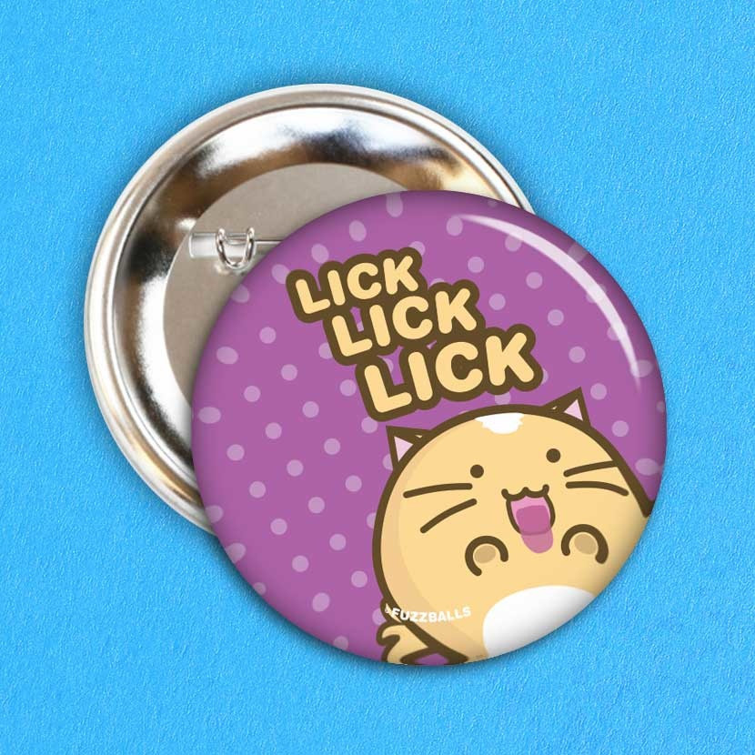 Fuzzballs Button - Lick lick lick