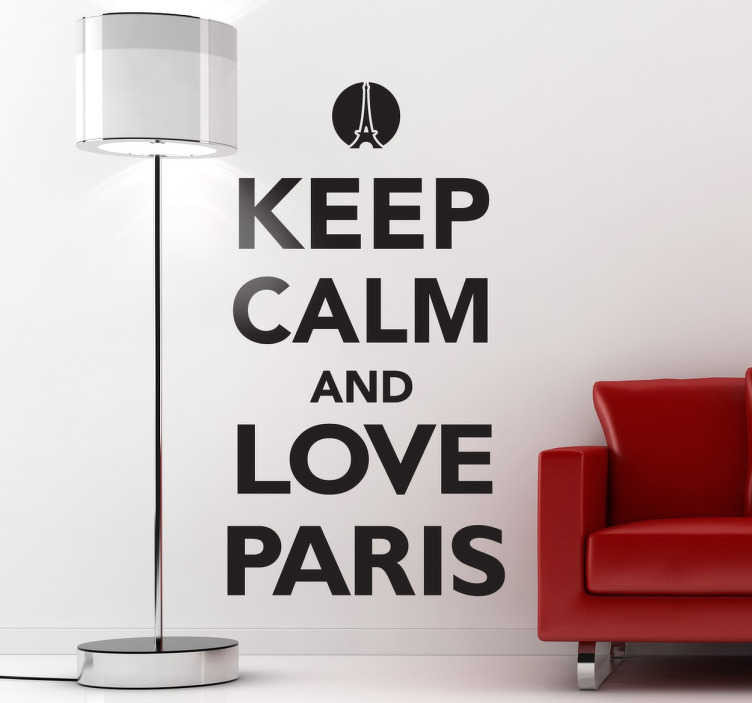 Keep calm and love Paris sticker