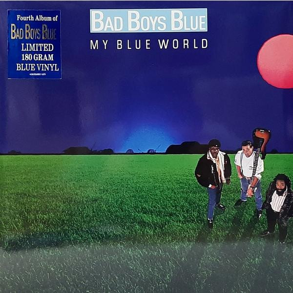 Bad Boys Blue Bad Boys Blue - My Blue World (colour)