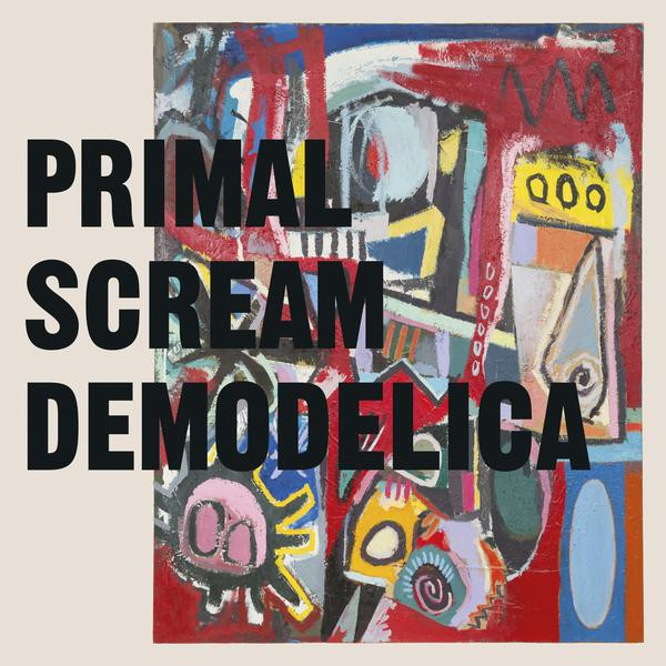 Primal Scream Primal Scream - Demodelica (2 Lp, 180 Gr)