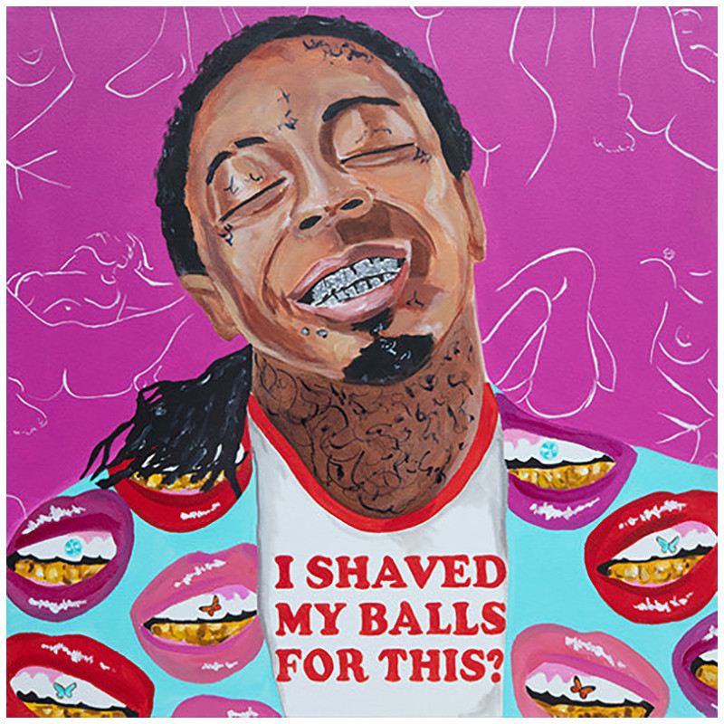Картина Lil Wayne "I Shaved My Balls for This?"