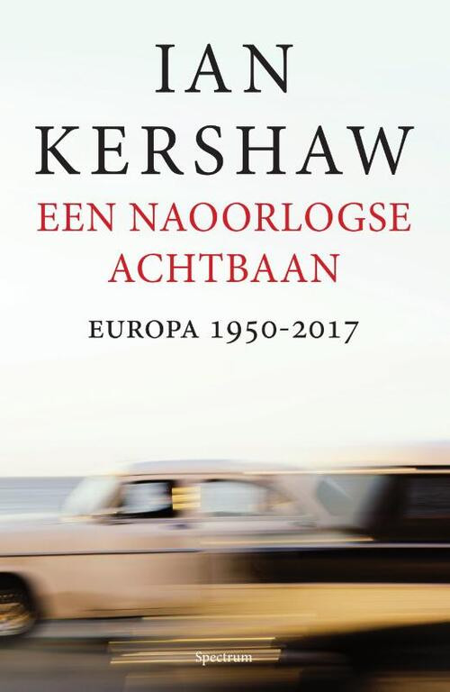 Een naoorlogse achtbaan -  Ian Kershaw (ISBN: 9789000346998)