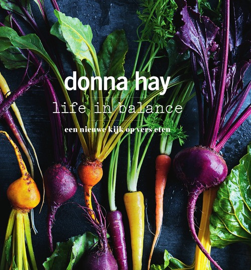 Life In Balance -  Donna Hay (ISBN: 9789000351602)