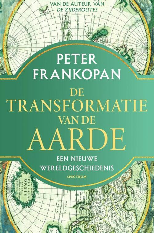 De transformatie van de aarde -  Peter Frankopan (ISBN: 9789000371464)