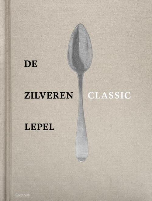 De zilveren Lepel - Classic -   (ISBN: 9789000373314)