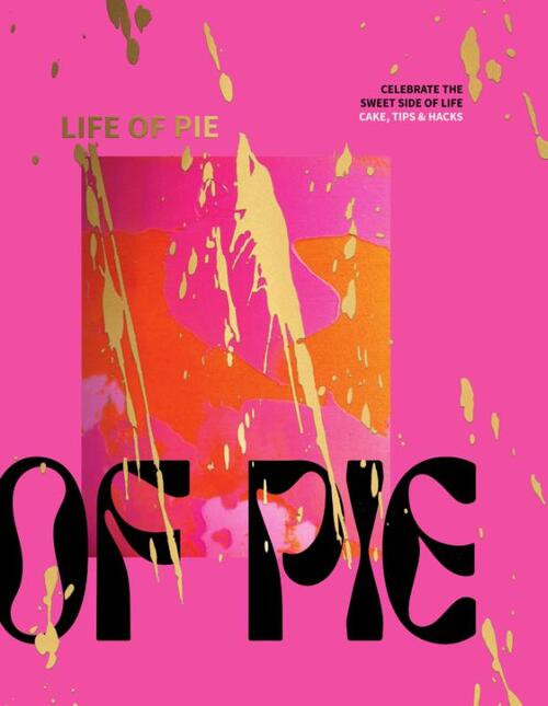 Life of Pie -  Kim Schilte (ISBN: 9789000374649)