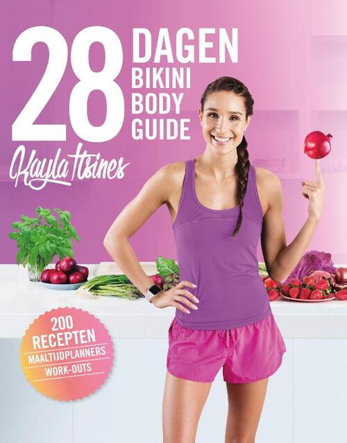 28 dagen Bikini Body Guide -  Kayla Itsines (ISBN: 9789021572130)
